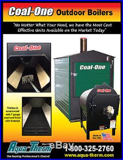 New Aqua-therm Coal-One 275 Outdoor coal burner/boiler/furnace/stove