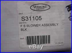 Vermont Casting Fan Blower Assembly Wood Stove Fireplace # S31105 OEM